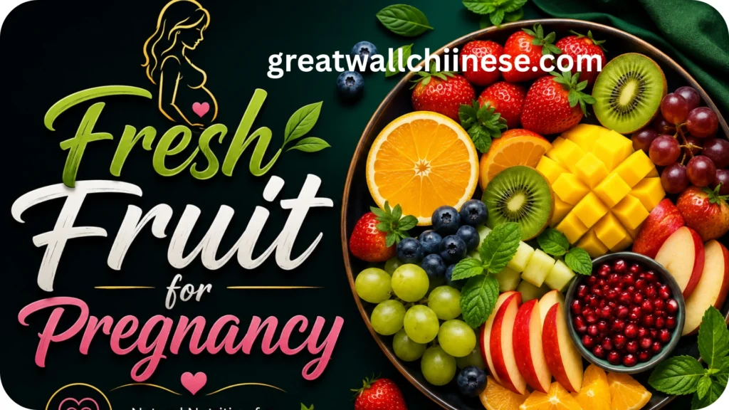 Pregnancy Fruits